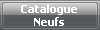 Catalogue Neufs