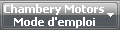 Mode d'emploi chamberymotors