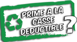 Prime � la casse d�ductible?